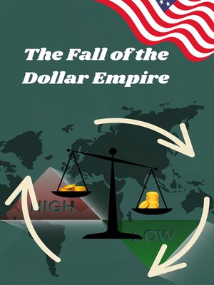 cover image of The Fall of the Dollar Empire